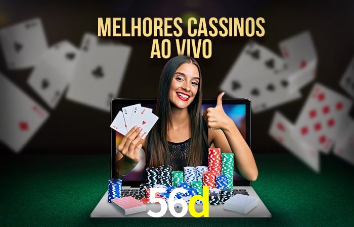 Descubra o Mundo do Cassino Online com 56d